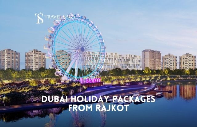 Dubai Tour Packages from Rajkot