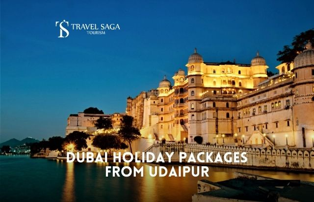 Dubai Tour Packages from Udaipur