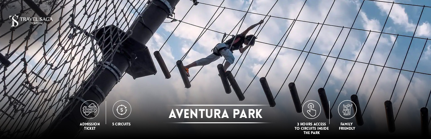 aventura parks | aventura park dubai BT Banner By Travel Saga Tourism