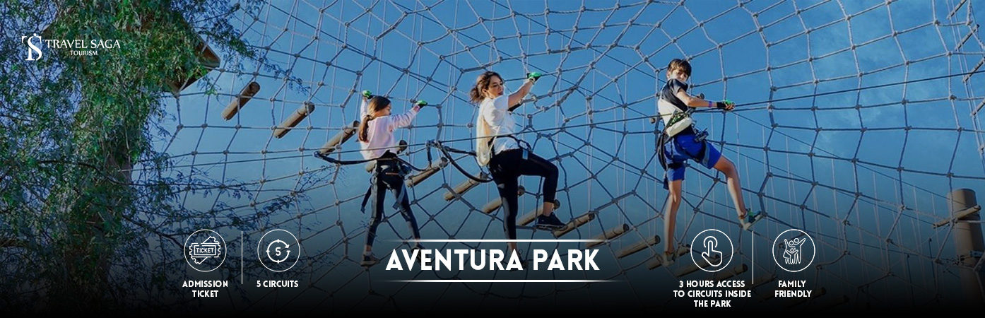 aventura parks | aventura park dubai BT Banner By Travel Saga Tourism