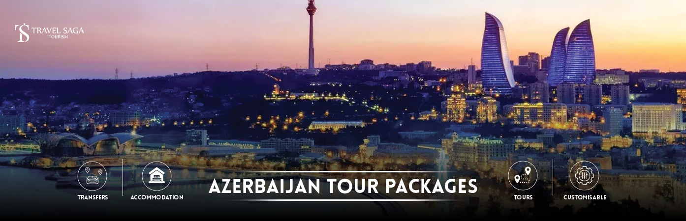 azerbaijan tour packages | baku tour package BT Banner by Travel Saga Tourism