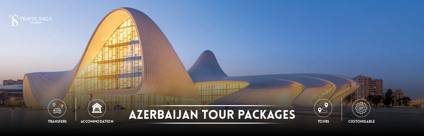 azerbaijan tour packages | baku holiday packages BT Banner by Travel Saga Tourism