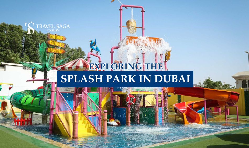 Splash Park in Dubai blog banner by Travel Saga Tourism