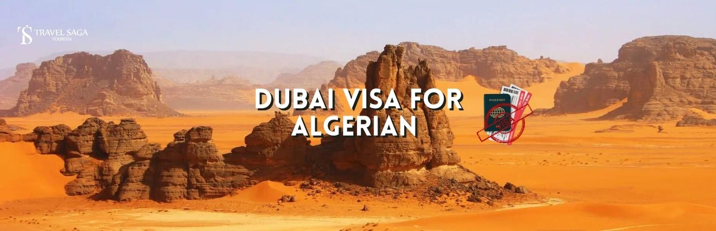 Dubai visit Visa from Algerian citizens | Dubai Visa for Algerian bt banner Travel Saga Tourism