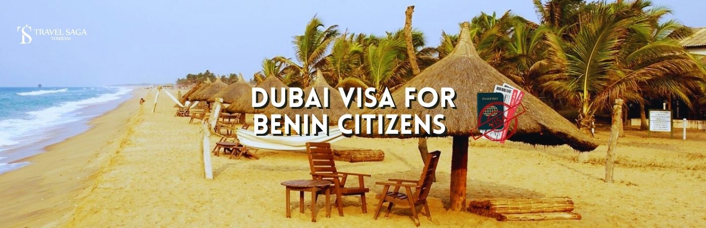 Dubai visit Visa for Benin | Dubai Visa for Benin Citizens bt banner Travel Saga Tourism