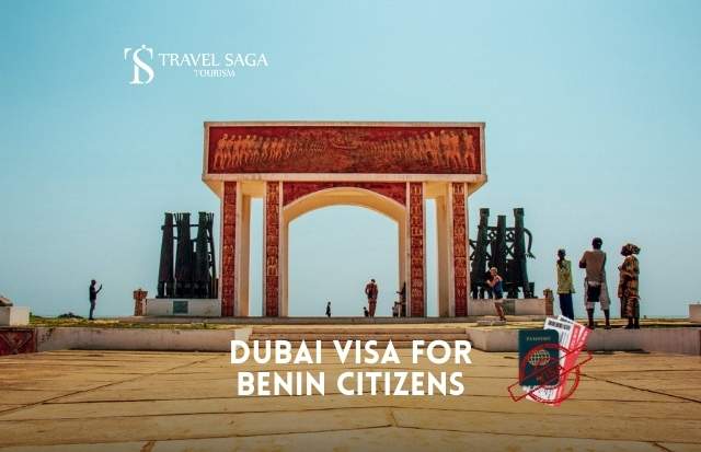 Dubai Visa for Benin Citizens