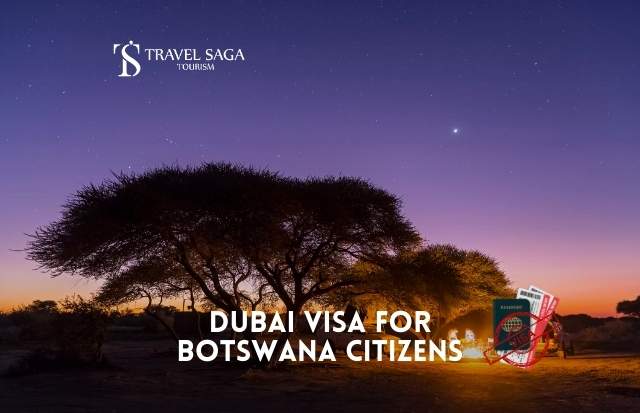 Dubai Visa for Botswana Citizens