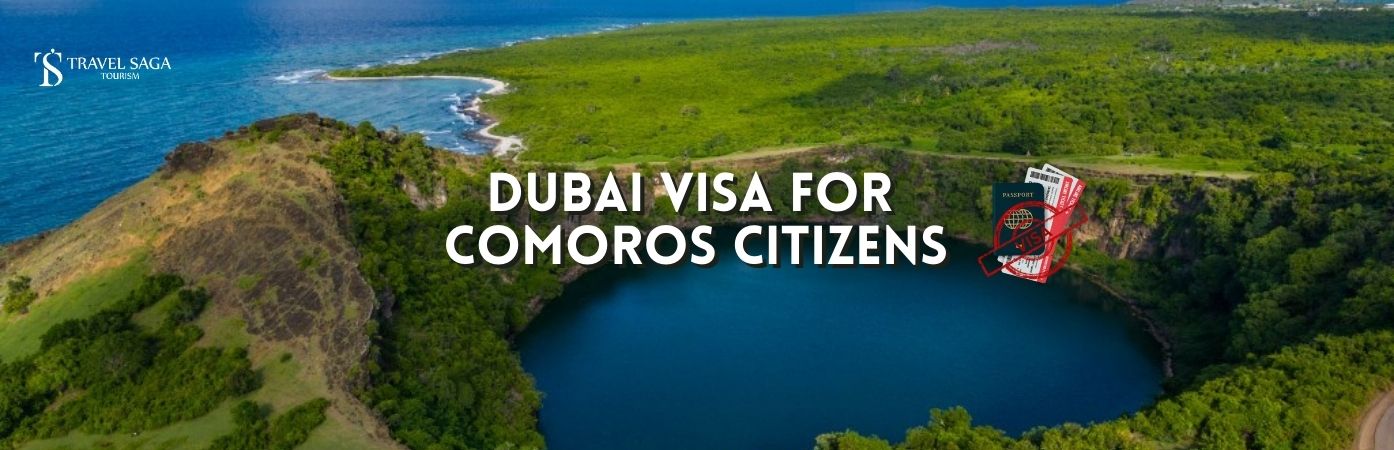 Dubai tourist Visa for Comorians | Dubai Visa for Comoros Citizens bt banner Travel Saga Tourism