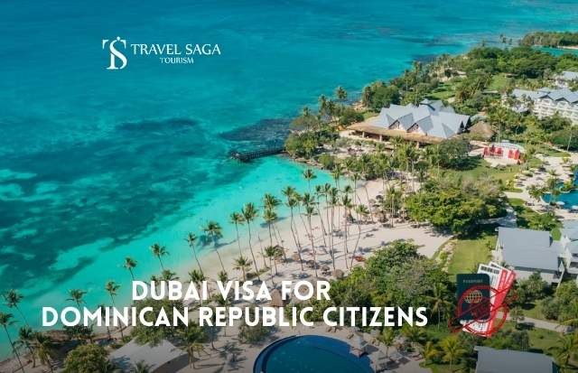 Dubai Visa for Dominican Republic Citizens