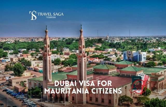 Dubai visa for Mauritania Citizens