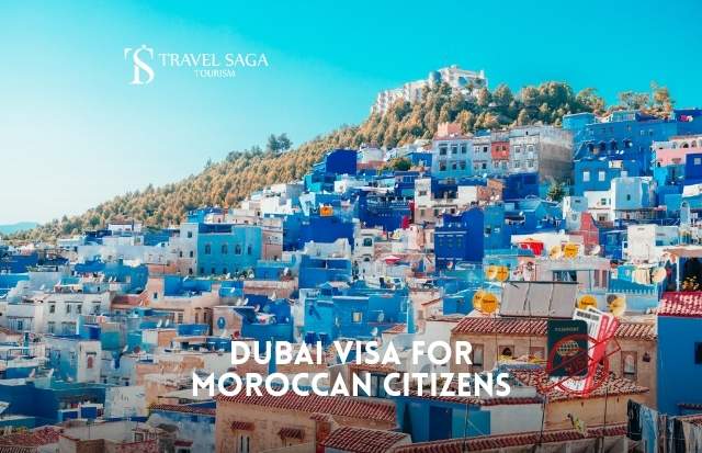 Dubai Visa for Moroccan Citizens