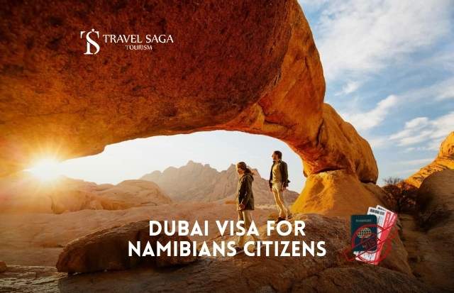 Apply Dubai Visa for Namibians