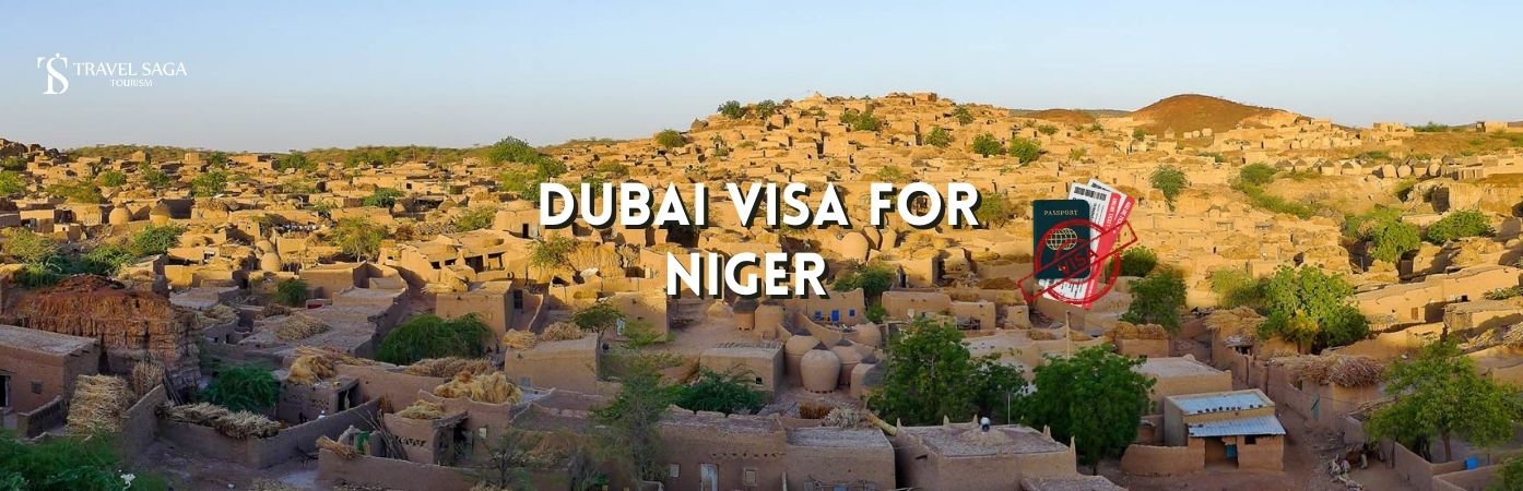 Dubai tourist Visa for Niger | Dubai Visa for Niger bt banner Travel Saga Tourism