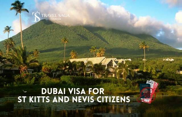 Dubai Visa for St Kitts and Nevis Citizens