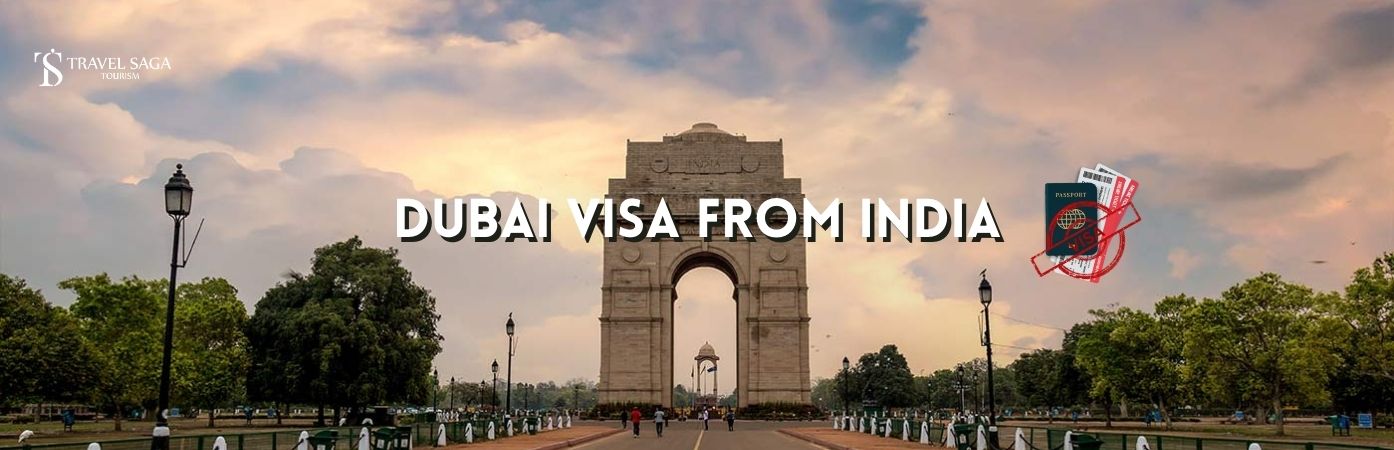 Dubai Visa For Indians | Dubai Visit Visa For Indian citizens bt banner Travel Saga Tourism