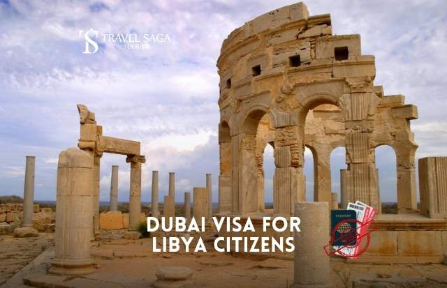 Dubai Tourist Visa Libya Citizens