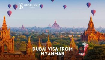 Dubai Visa from Myanmar