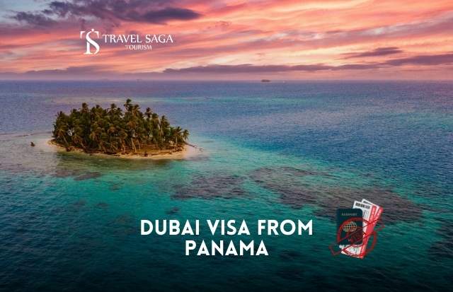 Dubai Visa From Panama