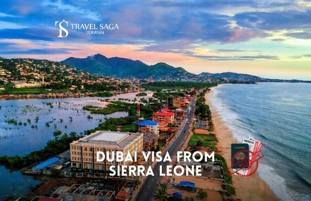 Dubai Visa from Sierra Leone