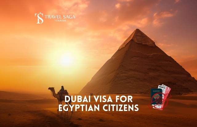 Dubai Visa for Egyptian Citizens