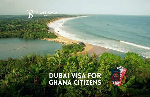 Dubai Visa for Ghana Citizens