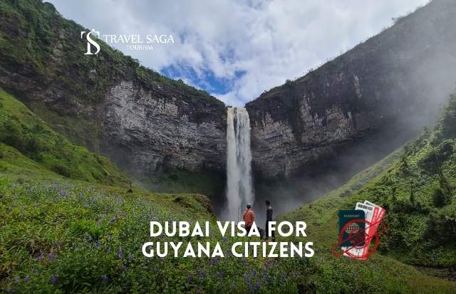 Dubai Visa for Guyana Citizens