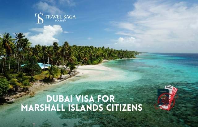 Dubai Visa for Marshall Islands