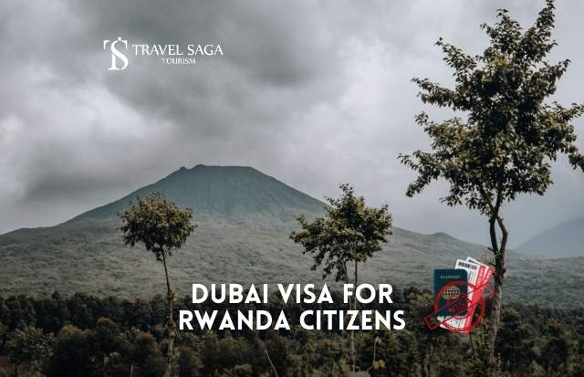 Dubai Visa for Rwanda Citizens