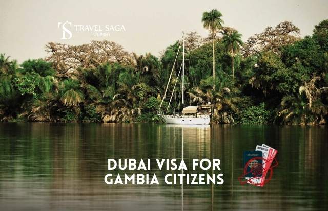 Dubai Visa for Gambia Passport Holder