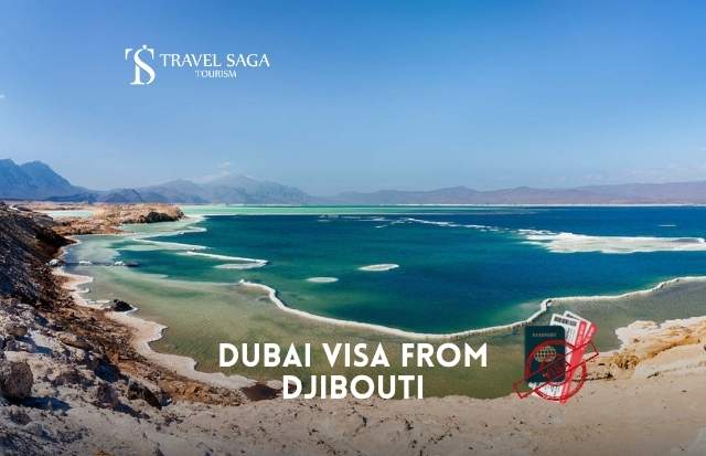 Dubai Visa for Djibouti Citizens