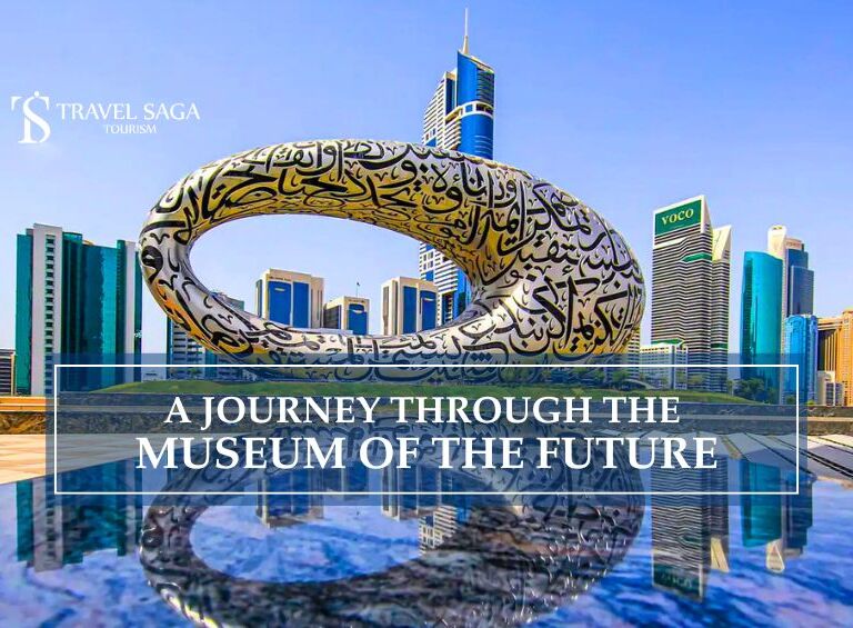 Museum of the Future Dubai and museum of the future tickets blog banner by Travel Saga Tourism