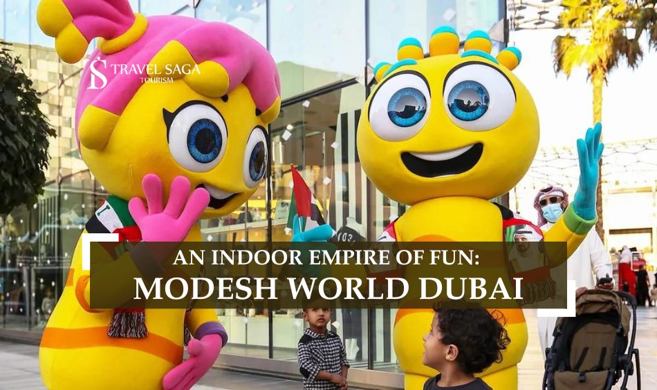 Modhesh World Dubai and Indoor fun in Dubai Blog Banner By Travel Saga Tourism