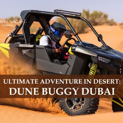 Dune Buggy Dubai and Buggy Rental Dubai blog banner by Travel Saga Tourism