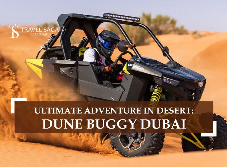 Dune Buggy Dubai and Buggy Rental Dubai blog banner by Travel Saga Tourism