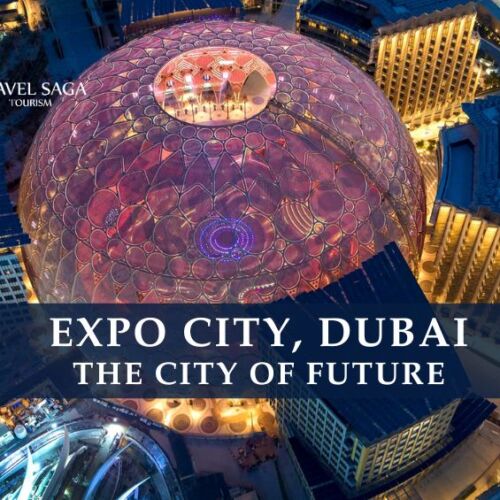 Expo City dubai and Discover Expo City Dubai blog banner by Travel Saga Tourism