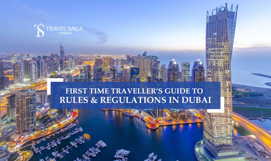 First Time Traveller’s Guide to Rules and Regulations in Dubai - Travel ...