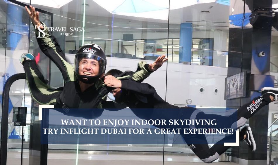 Inflight dubai indoor skydiving and Inflight Dubai blog banner by Travel Saga Tourism