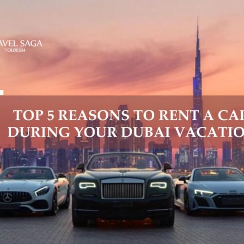 Luxury Car Rental Dubai and Rent A Car blog banner by Travel Saga Tourism