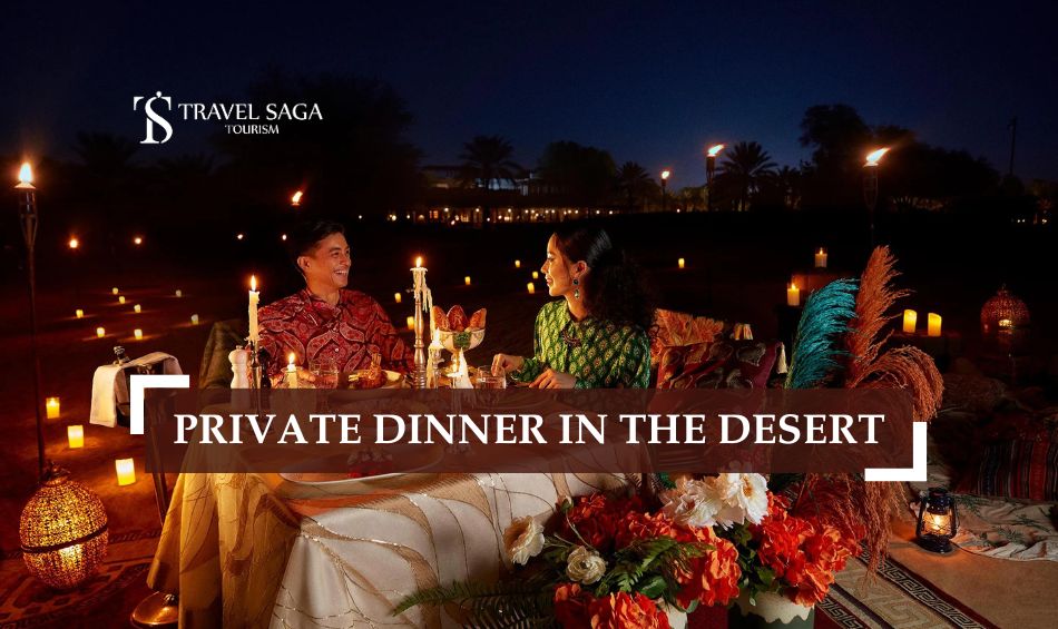 Private Dinner experience desert and Private Dinner on the Sand Dunes Blog Banner by Travel Saga Tourism