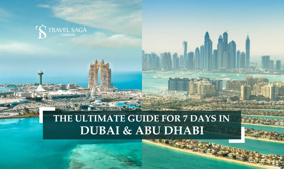 Dubai Itinerary for 7 Days | One Week in Dubai blog banner Travel Saga Tourism