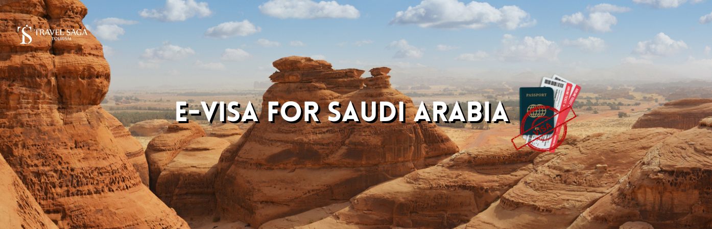 Saudi Arabia Online E-Visa and Saudi Arabia Visa Online BT Banner Travel Saga Tourism