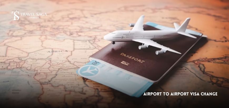Airport to Airport Visa Change