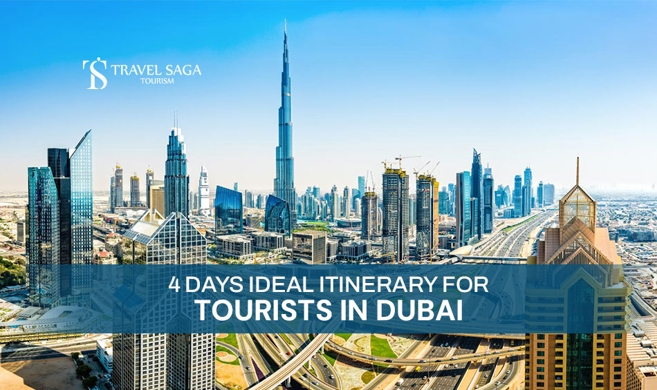 3 Nights & 4 Days Dubai Tour Package and 4D/3N Dubai Itinerary Blog Banner By Travel Saga Tourism