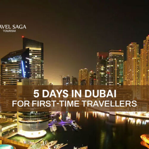 Perfect 5 Day Itinerary for Dubai and 5 Days in Dubai Blog Banner Travel Saga Tourism