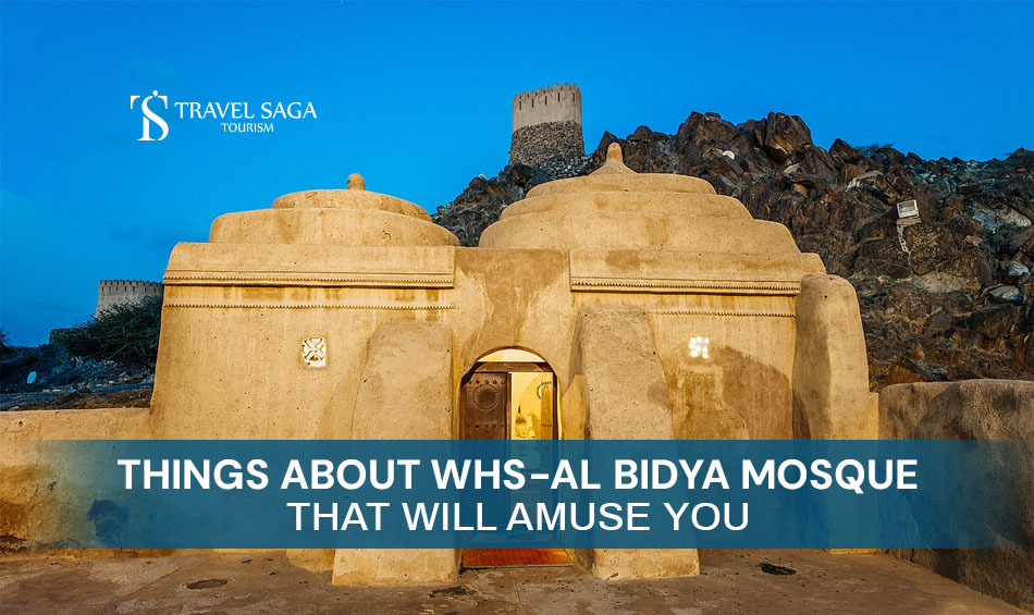 Al Badiyah Mosque UAE and Al Bidya Mosque Fujairah Blog Banner By Travel Saga Tourism