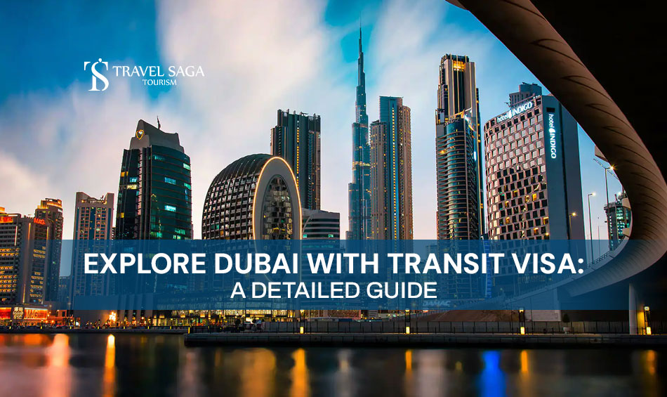 Dubai Transit Visa for Indians and UAE Transit Visa Blog Banner Travel Saga Tourism