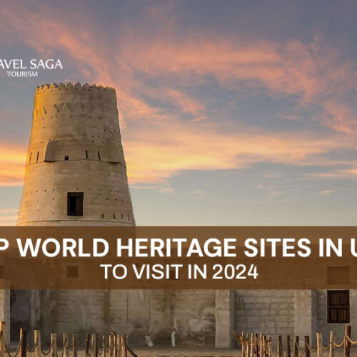 UNESCO World Heritage Sites and World Heritage Sites in UAE, UNESCO Heritage Sites Dubai Blog Banner Travel Saga Tourism