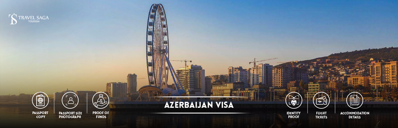Azerbaijan Visa | Azerbaijan Tourist Visa BT Banner by Travel Saga Tourism