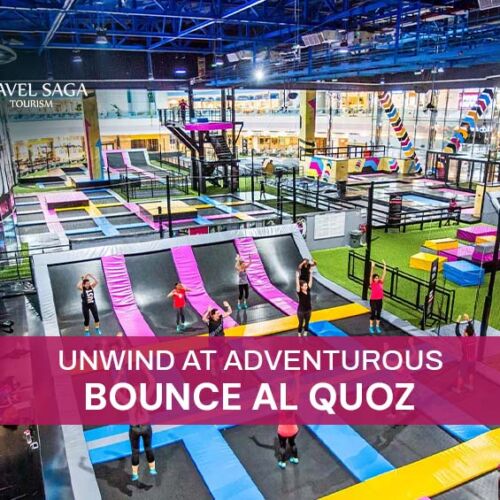 Bounce Al Quoz Dubai and Trampoline park in Al Quoz Blog Banner By Travel Saga Tourism