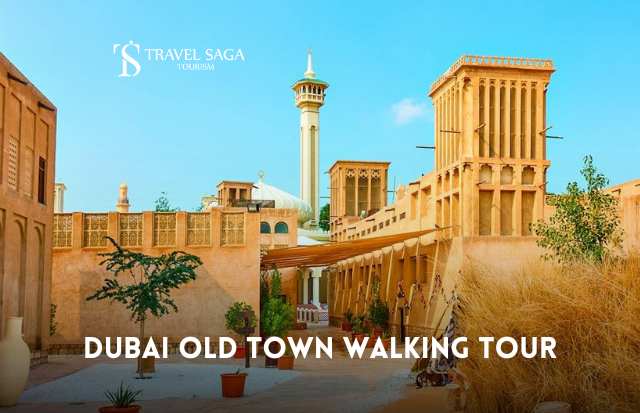 Dubai Old Town Walking Tour